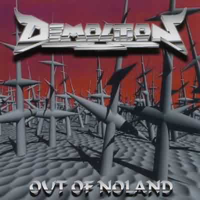 Demolition: "Out Of Noland" – 2001